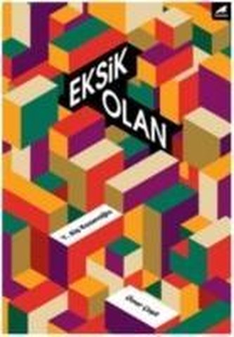 Eksik Olan Eksik Olan