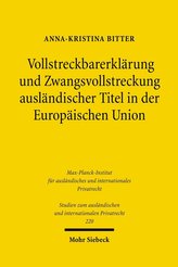 Vollstreckbarerklärung und Zwangsvollstreckung ausländischer Titel in der Europäischen Union
