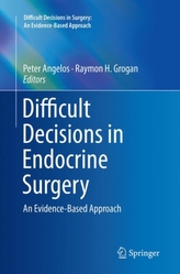  Difficult Decisions in Endocrine Surgery