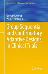 Group Sequential and Confirmatory Adaptive Designs in Clinical Trials