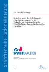Bedarfsgerechte Bereitstellung von Produktinformationen in der Verkaufs- und Nutzungsphase des Produktlebenszyklus medizintechni