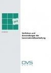 Verfahren und Anwendung der Lasermaterialbearbeitung