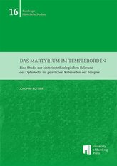 Das Martyrium im Templerorden