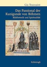 Das Passional der Kunigunde von Böhmen