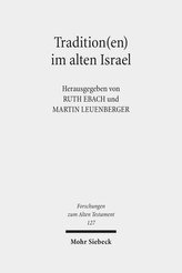 Tradition(en) im alten Israel