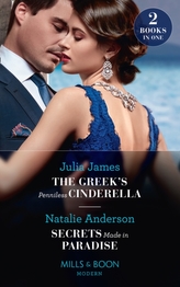 The Greek\'s Penniless Cinderella / Secrets Made In Paradise