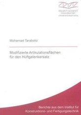 Modifizierte Artikulationsflächen für den Hüftgelenkersatz