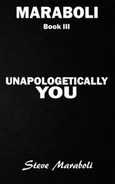  UNAPOLOGETICALLY YOU