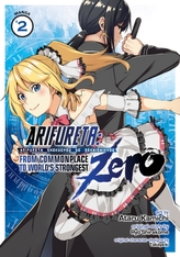  Arifureta: From Commonplace to World\'s Strongest ZERO (Manga) Vol. 2