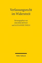 Verfassungsrecht im Widerstreit