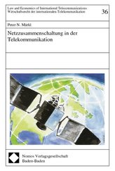 Netzzusammenschaltung in der Telekommunikation