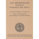 Das spätrömische Kastell Vemania bei Isny III.