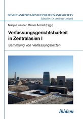 Verfassungsgerichtsbarkeit in Zentralasien I