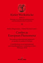 Castles as European Phenomena