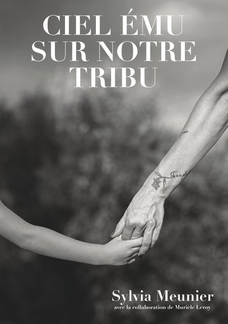 Ciel ému sur notre tribu Ciel ému sur notre tribu