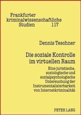 Die soziale Kontrolle im virtuellen Raum