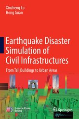 Earthquake Disaster Simulation of Civil Infrastructures