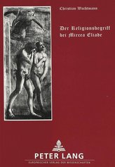 Der Religionsbegriff bei Mircea Eliade