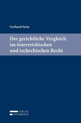 Der gerichtliche Vergleich im österreichischen und tschechischen Recht