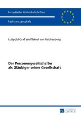 Der Personengesellschafter als Gläubiger seiner Gesellschaft