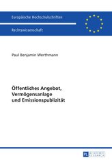 Öffentliches Angebot, Vermögensanlage und Emissionspublizität
