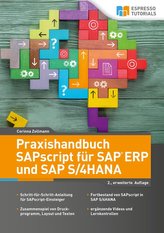 Praxishandbuch SAPscript für SAP ERP und SAP S/4HANA