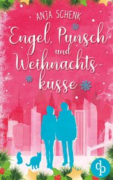Engel, Punsch und Weihnachtsküsse