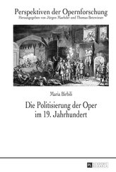 Die Politisierung der Oper im 19. Jahrhundert