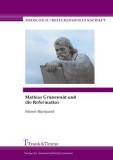 Mathias Grünewald und die Reformation