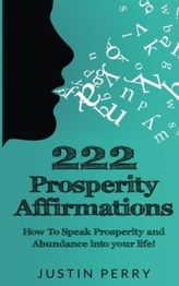 222 PROSPERITY AFFIRMATIONS