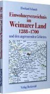 Einwohnerverzeichnis im Weimarer Land 1288-1700 und den angrenzenden Gebiete