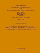 I prezzi dei materiali e prodotti artigianali nei documenti tardoantichi e del primo periodo arabo (IV ex.-VIII d.C.)