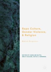 Rape Culture, Gender Violence and Religion