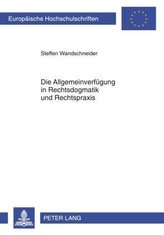 Die Allgemeinverfügung in Rechtsdogmatik und Rechtspraxis