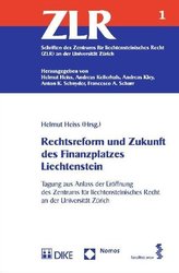 Rechtsreform und Zukunft des Finanzplatzes Liechtenstein