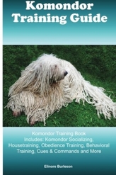  KOMONDOR TRAINING GUIDE KOMONDOR TRAININ