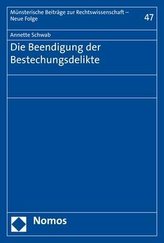Die Beendigung der Bestechungsdelikte