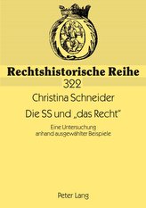 Die SS und «das Recht»