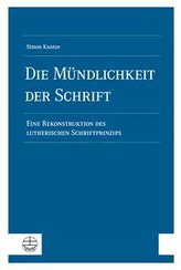 Die Mündlichkeit der Schrift