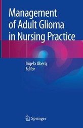 Management of Adult Glioma in Nursing Practice