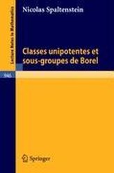 Classes Unipotentes et Sous-groupes de Borel