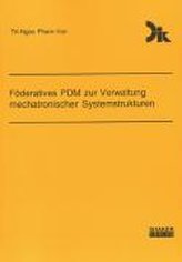 Föderatives PDM zur Verwaltung mechatronischer Systemstrukturen