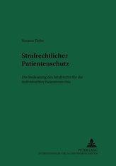 Strafrechtlicher Patientenschutz