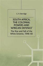  South Africa, the Colonial Powers and \'African Defence\'