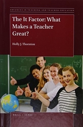  IT FACTOR: WHAT MAKES A TEACHER GREAT?