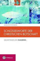 Schlüsselworte der christlichen Botschaft