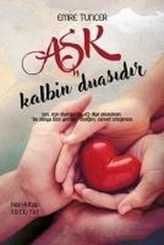 Ask Kalbin Duasidir Ask Kalbin Duasidir
