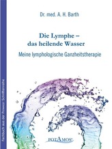 Die Lymphe - das heilende Wasser