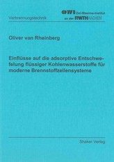 Einflüsse auf die adsorptive Entschwefelung flüssiger Kohlenwasserstoffe für moderne Brennstoffzellensysteme
