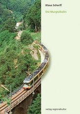 Die Murgtalbahn: Von den Anfängen bis heute